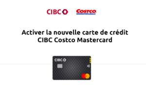 activer carte cibc costco mastercard